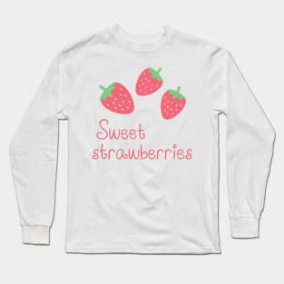 Sweet Strawberries Kawaii Cute Strawberry Pink Long Sleeve T-Shirt